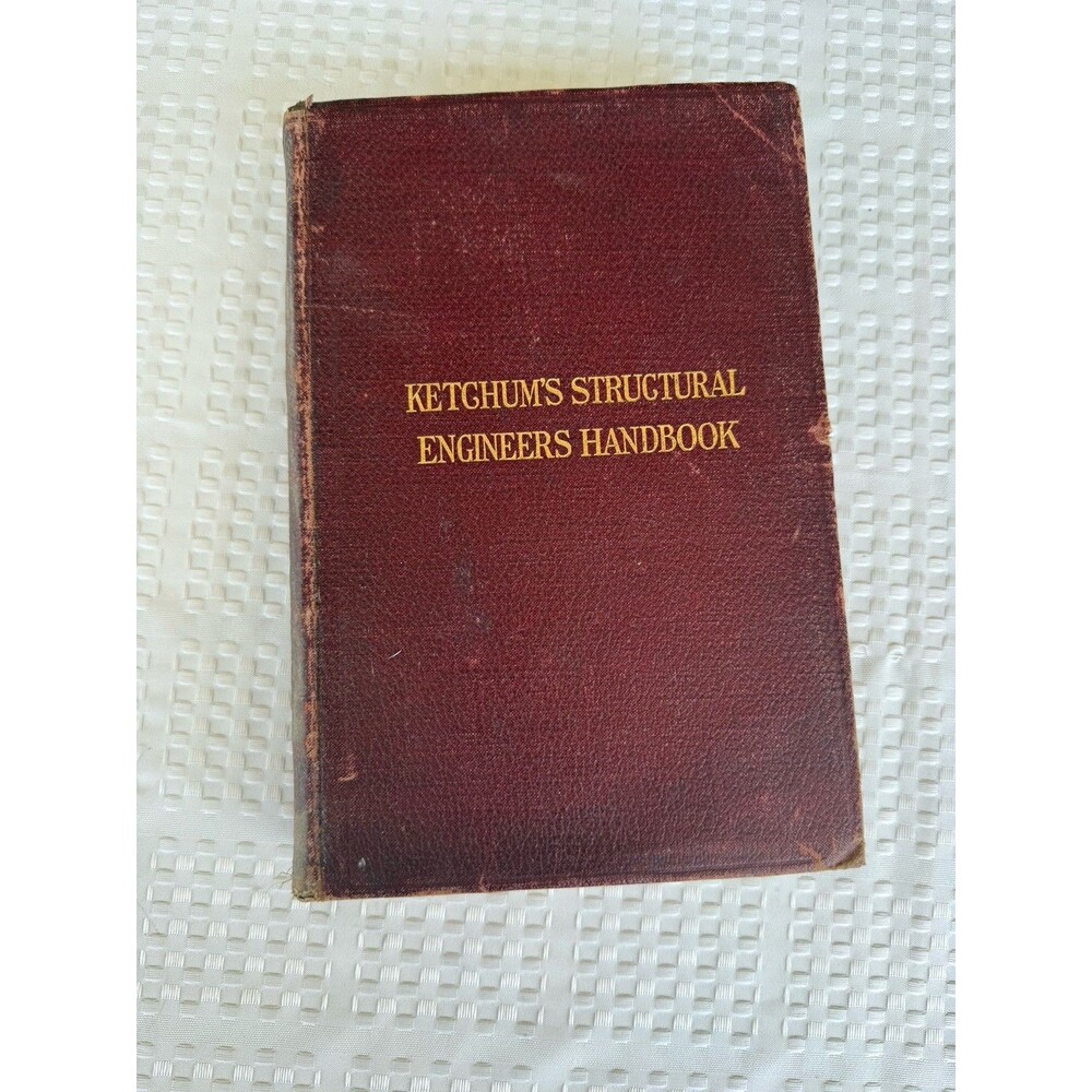 Vintage Ketchum's Structural Engineers Handbook - Engineering Collection